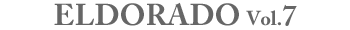 ELDORADO Vol.7